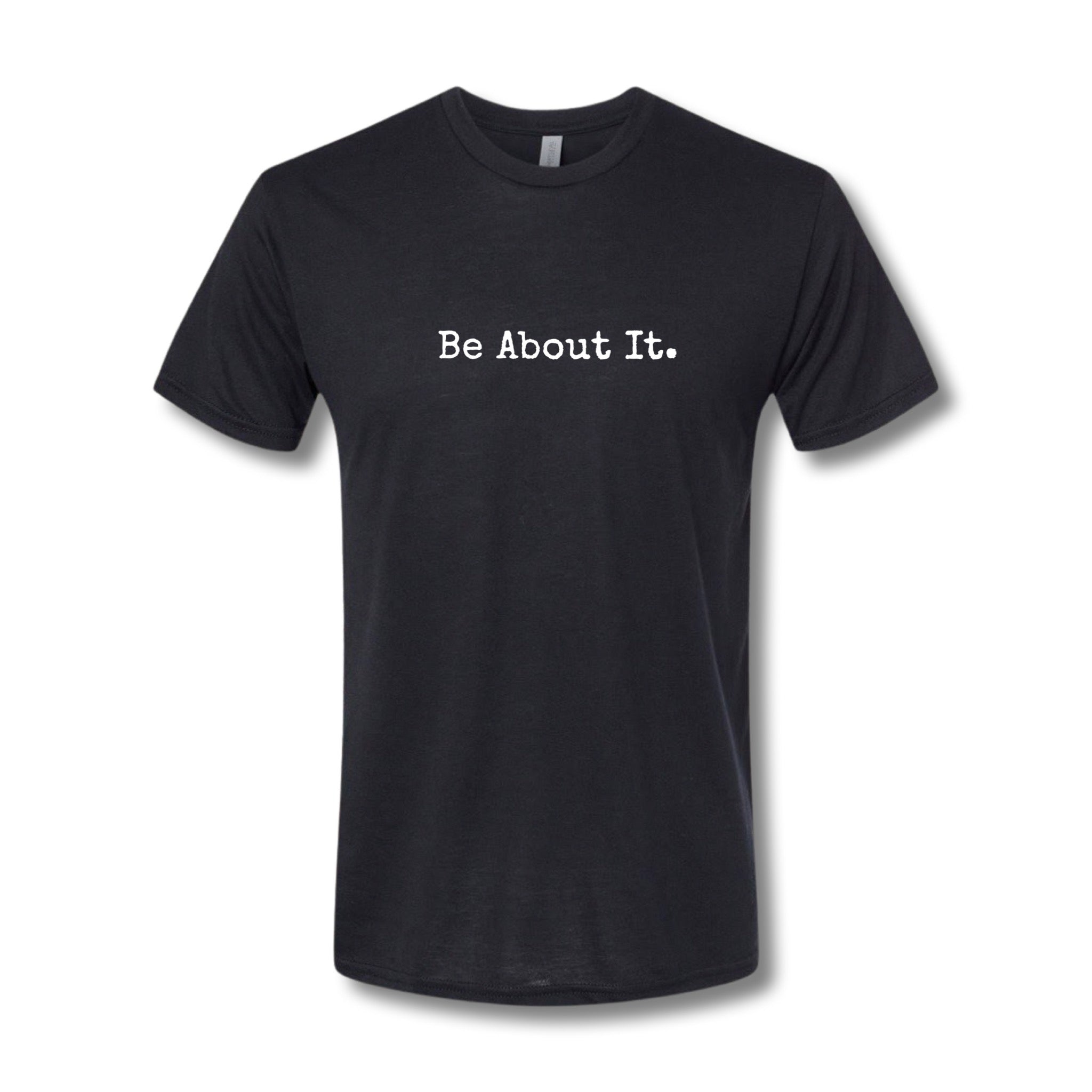 be about it shirts